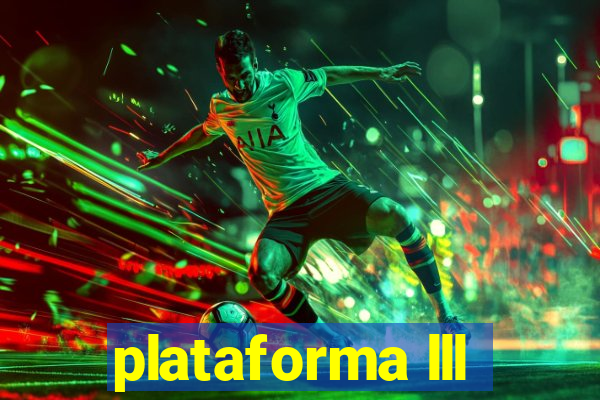 plataforma lll